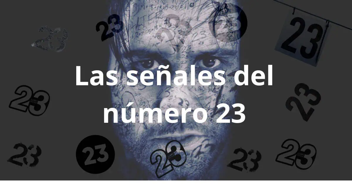 Las señales del número 23 las señales del número 23