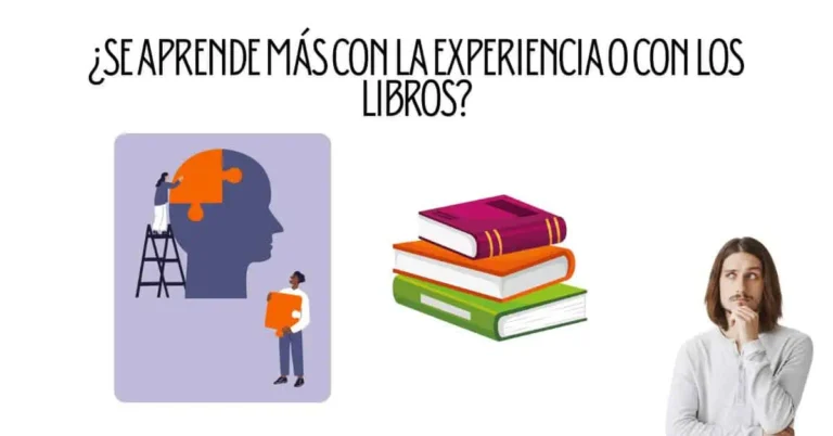 ¿Se aprende más con la experiencia o con los libros? se aprende más con la experiencia ..