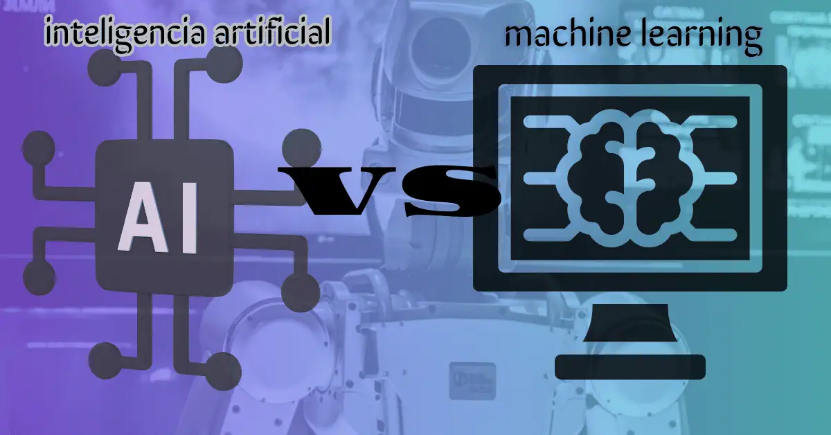 Qué es el Machine Learning: diferencias clave con la Inteligencia Artificial